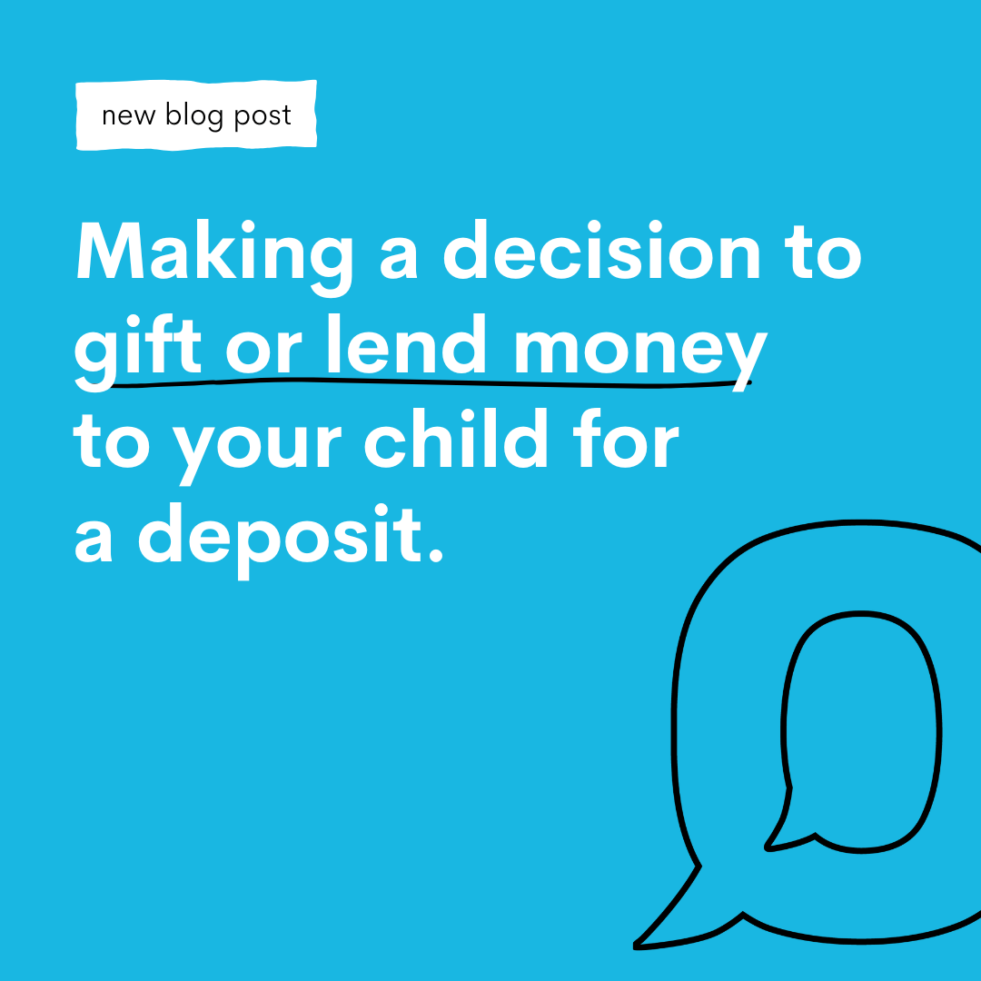 Making a decision to gift or lend money to your child for deposit